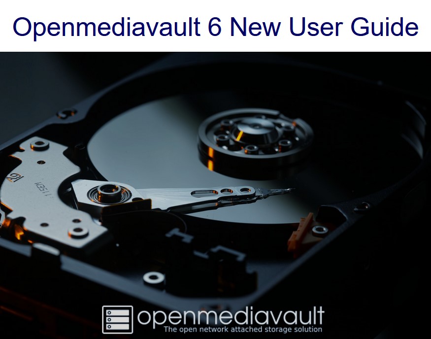 Openmediavault 6 New User Guide